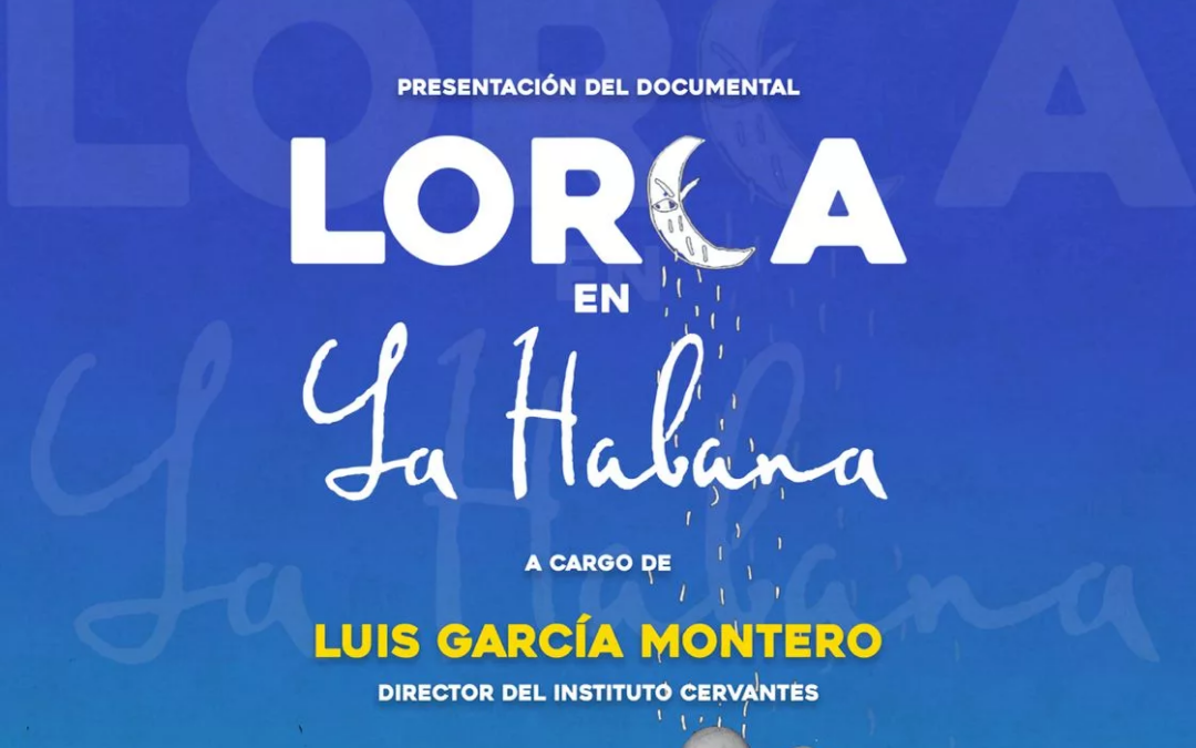 GAPSA impulsa la cultura con el patrocinio del documental “Lorca en La Habana”