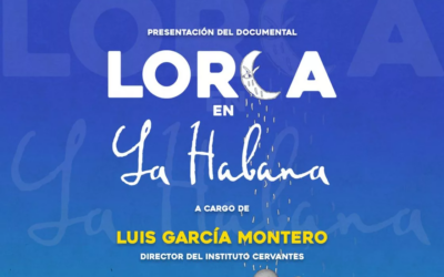 GAPSA impulsa la cultura con el patrocinio del documental “Lorca en La Habana”